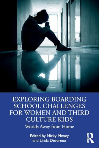 Exploring Boarding School Challenges for Women and Third Culture Kids – Book Cover