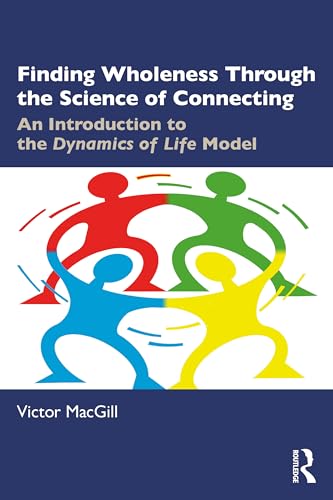 Finding Wholeness Through the Science of Connecting – Book Cover