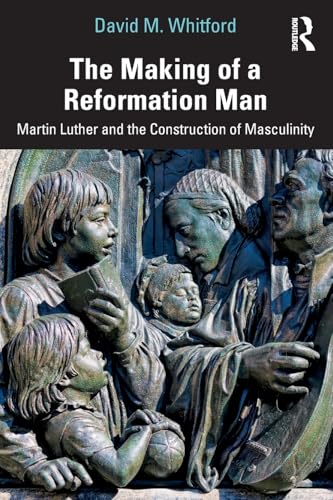 The Making of a Reformation Man – Book Cover