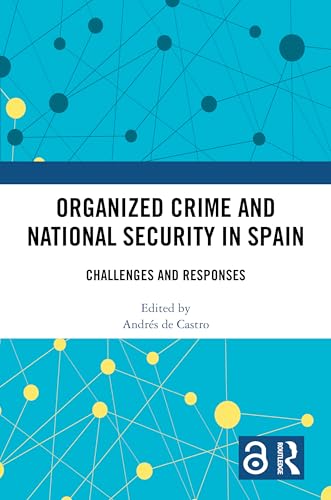 Organized Crime and National Security in Spain – Book Cover