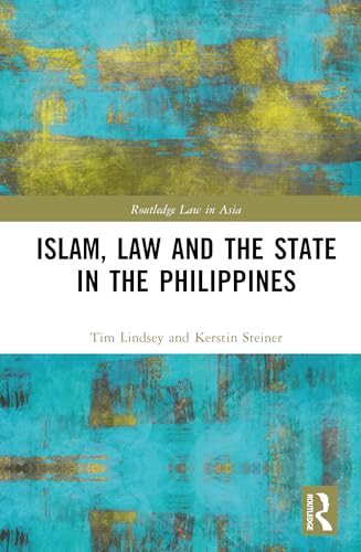 Islam, Law and the State in the Philippines – Book Cover