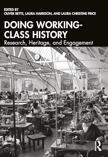 Doing Working-Class History
