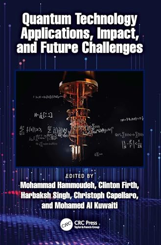 Quantum Technology Applications, Impact, and Future Challenges – Book Cover