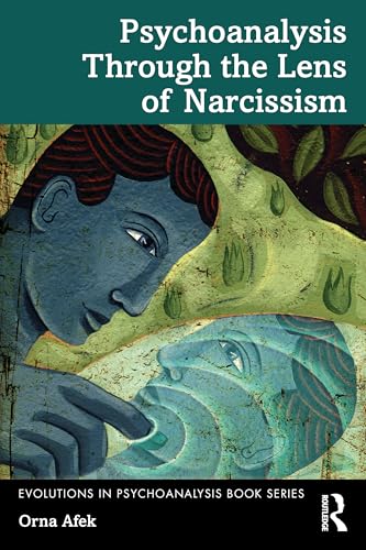 Psychoanalysis Through the Lens of Narcissism – Book Cover