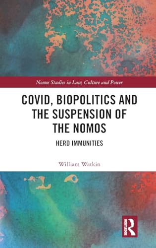 Covid, Biopolitics and the Suspension of the Nomos – Book Cover