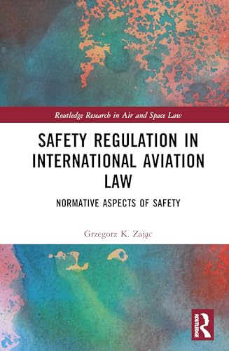 Safety Regulation in International Aviation Law – Book Cover