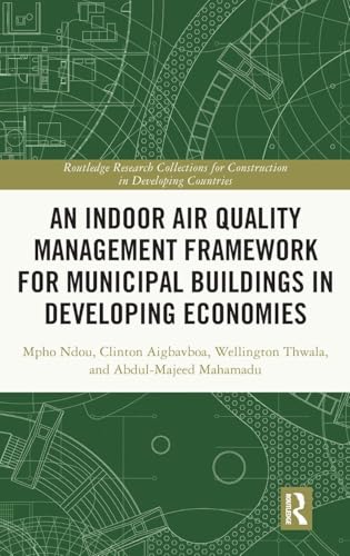 An Indoor Air Quality Management Framework for Municipal Buildings in Developing Economies – Book Cover