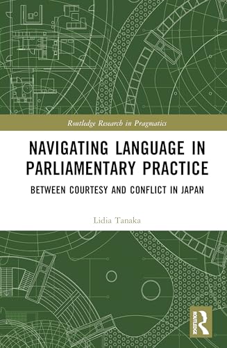 Navigating Language in Parliamentary Practice – Book Cover