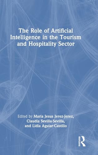 The Role of Artificial Intelligence in the Tourism and Hospitality Sector – Book Cover