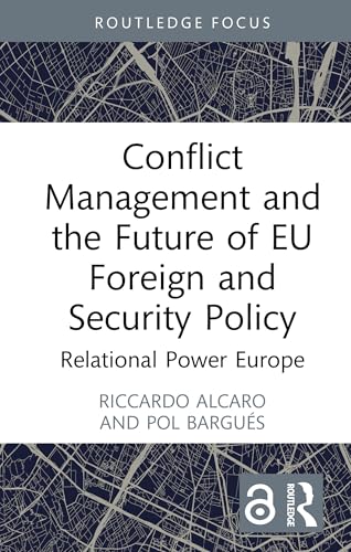 Conflict Management and the Future of EU Foreign and Security Policy – Book Cover