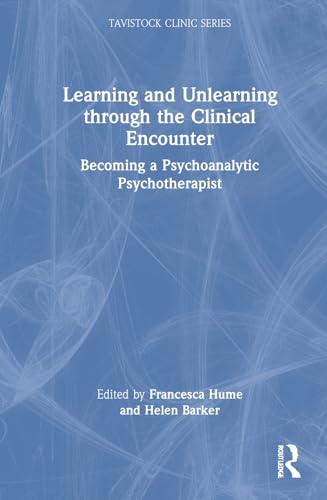 Learning and Unlearning through the Clinical Encounter – Book Cover
