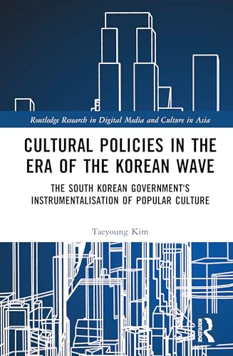 Cultural Policies in the Era of the Korean Wave – Book Cover