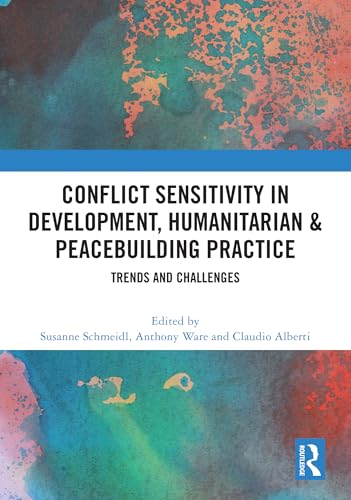 Conflict Sensitivity in Development, Humanitarian & Peacebuilding Practice – Book Cover