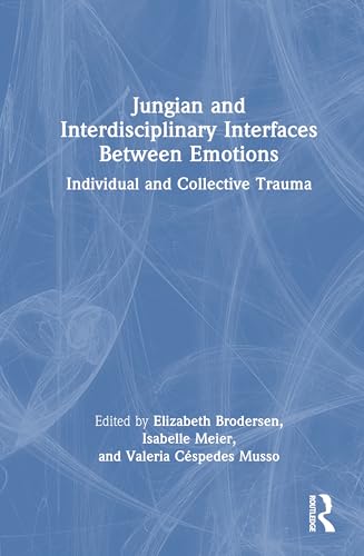Jungian and Interdisciplinary Interfaces Between Emotions – Book Cover