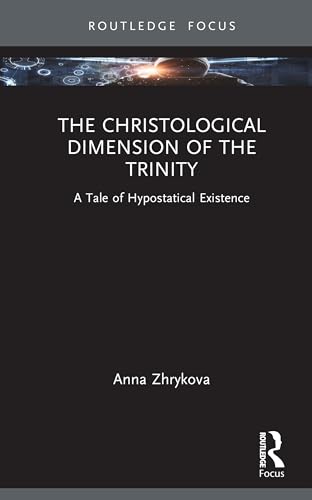 The Christological Dimension of the Trinity – Book Cover