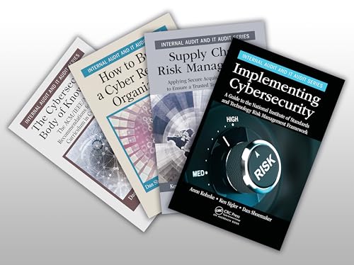 Implementing Cybersecurity, The Cybersecurity Body of Knowledge, How to Build a Cyber-Resilient Organization, and Supply Chain Risk Management Set