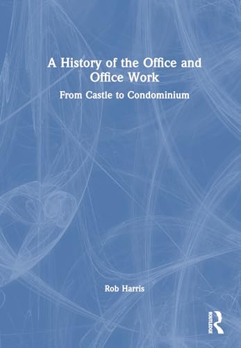A History of the Office and Office Work – Book Cover