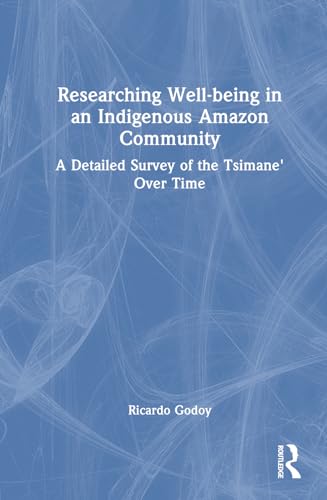 Researching Well-Being in an Indigenous Amazon Community – Book Cover