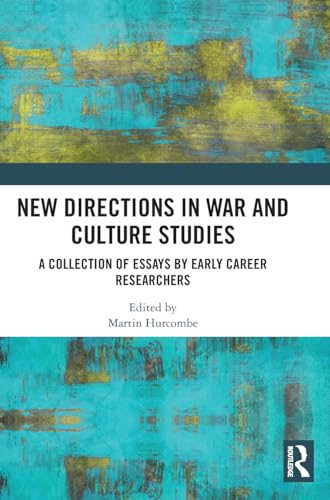 New Directions in War and Culture Studies – Book Cover