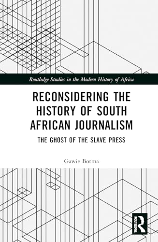 Reconsidering the History of South African Journalism – Book Cover