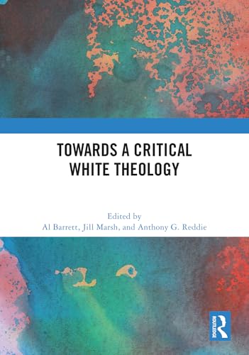 Towards a Critical White Theology – Book Cover