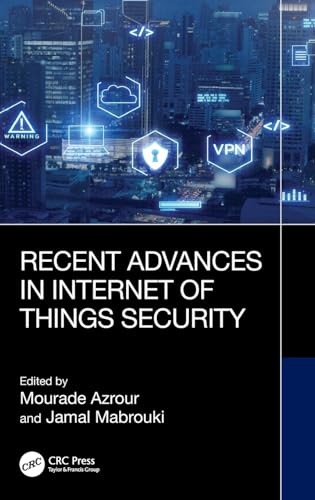 Recent Advances in Internet of Things Security – Book Cover