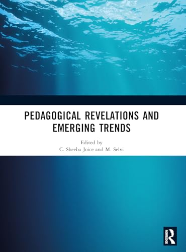 Pedagogical Revelations and Emerging Trends – Book Cover