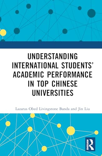Understanding International Students’ Academic Performance in Top Chinese Universities – Book Cover