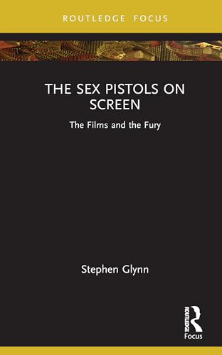 The Sex Pistols on Screen – Book Cover