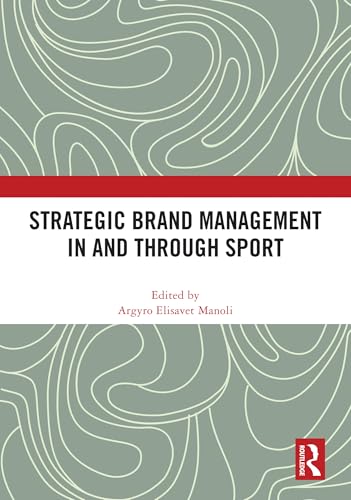 Strategic Brand Management In and Through Sport – Book Cover