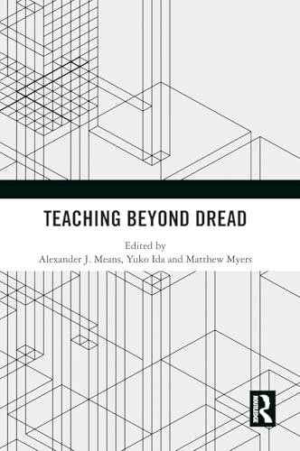 Teaching Beyond Dread – Book Cover