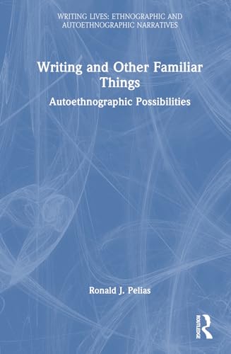 Writing and Other Familiar Things – Book Cover