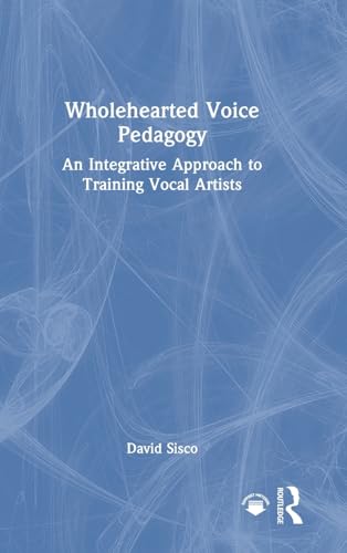 Wholehearted Voice Pedagogy – Book Cover