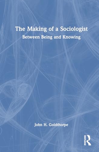 The Making of a Sociologist – Book Cover