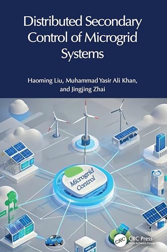 Distributed Secondary Control of Microgrid Systems – Book Cover