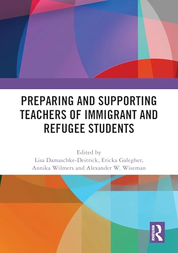 Preparing and Supporting Teachers of Immigrant and Refugee Students – Book Cover