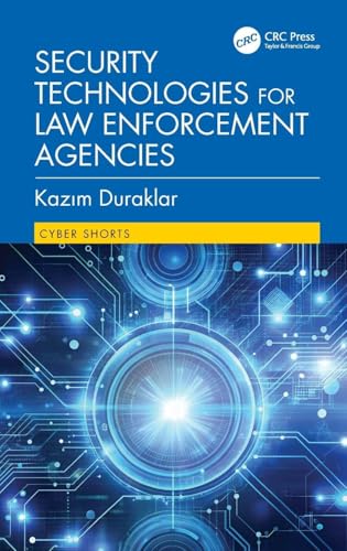 Security Technologies for Law Enforcement Agencies – Book Cover