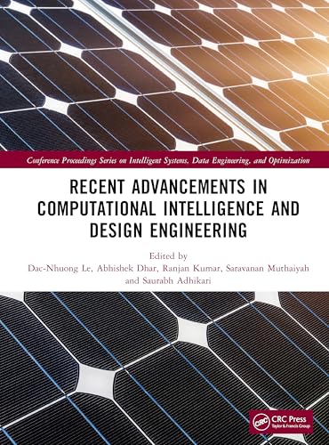 Recent Advancements in Computational Intelligence and Design Engineering – Book Cover