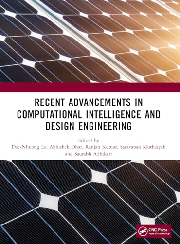 Recent Advancements in Computational Intelligence and Design Engineering – Book Cover
