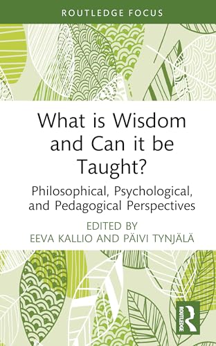 What is Wisdom and Can it be Taught? – Book Cover