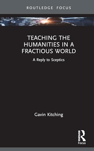 Teaching the Humanities in a Fractious World – Book Cover