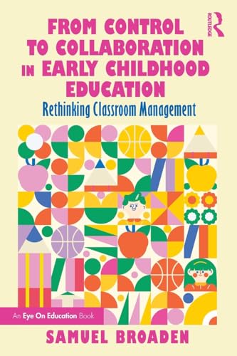 From Control to Collaboration in Early Childhood Education – Book Cover