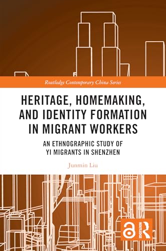 Heritage, Homemaking, and Identity Formation in Migrant Workers – Book Cover
