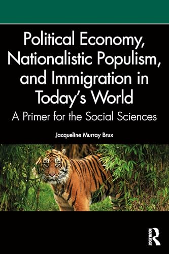 Political Economy, Nationalistic Populism, and Immigration in Today's World – Book Cover