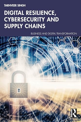 Digital Resilience, Cybersecurity and Supply Chains – Book Cover