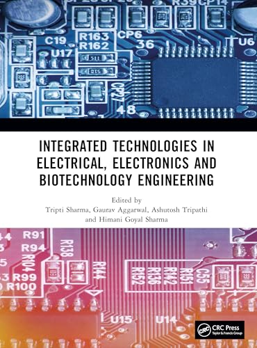 Integrated Technologies in Electrical, Electronics and Biotechnology Engineering – Book Cover