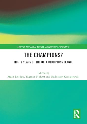 The Champions? Thirty Years of the UEFA Champions League – Book Cover