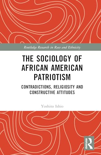The Sociology of African American Patriotism – Book Cover