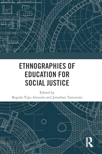 Ethnographies of Education for Social Justice – Book Cover