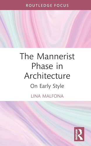 The Mannerist Phase in Architecture – Book Cover